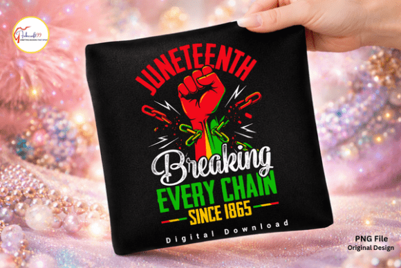 Breaking Every Chain Juneteenth PNG: A Symbol of Freedom