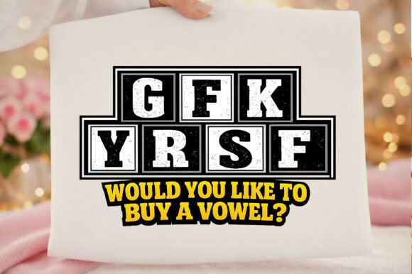 Funny Sarcastic Need a Vowel Png T-Shirt: The Ultimate Design Asset for Witty Branding