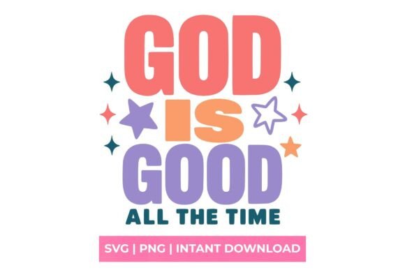 God is Good All the Time Retro SVG: Vintage Faith Design